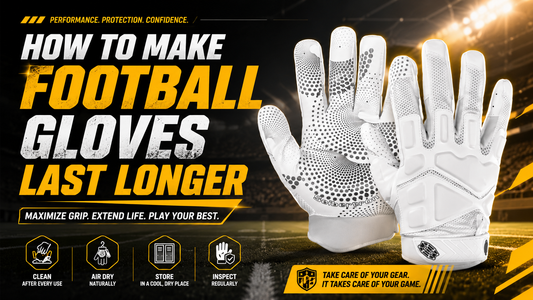 How to Make Football Gloves Last Longer