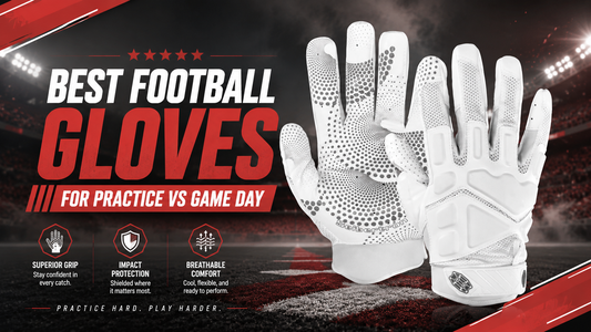 Best Football Gloves for Practice vs Game Day