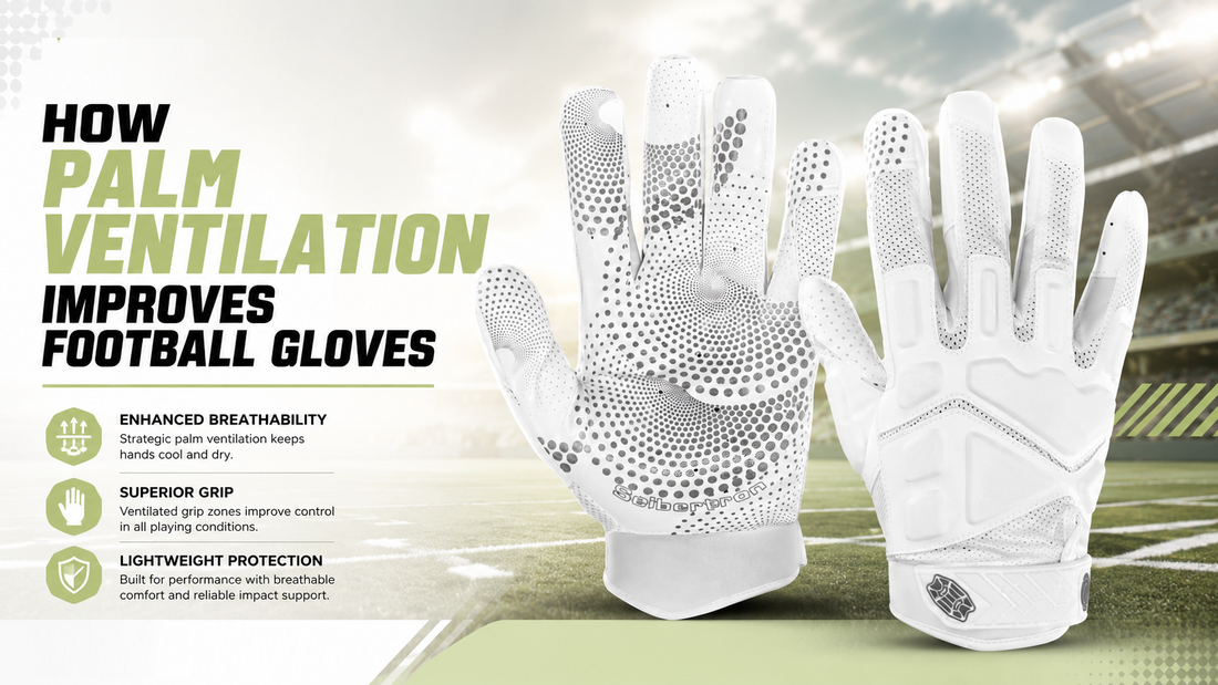 How Palm Ventilation Improves Football Gloves